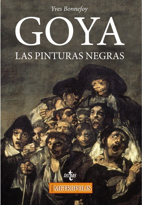 GOYA, LAS PINTURAS NEGRAS