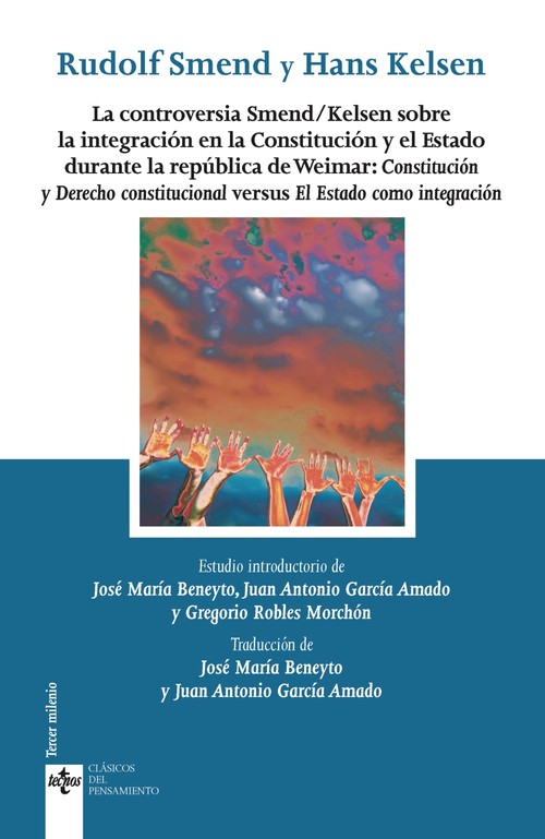 CONTROVERSIA SMEND/KELSEN SOBRE LA INTEGRACION EN LA CONS, L