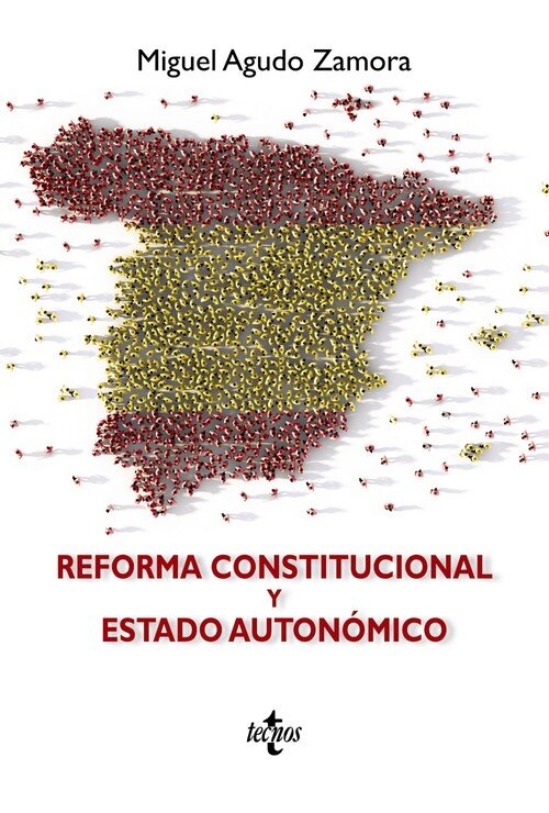 REFORMA CONSTITUCIONAL Y ESTADO AUTONOMICO
