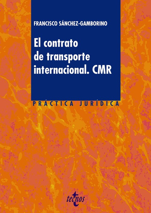 CONTRATO DE TRANSPORTE INTERNACIONAL. CMR