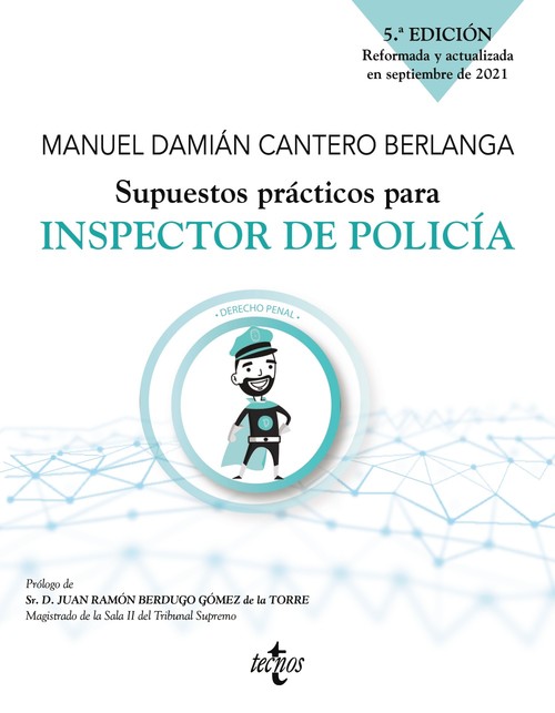 SUPUESTOS PRACTICOS PARA INSPECTOR DE POLICIA