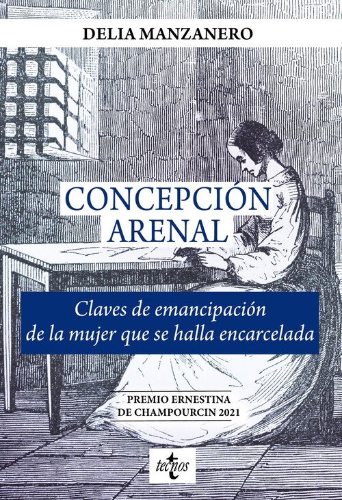 CONCEPCION ARENAL. CLAVES DE EMANCIPACION DE LA MUJER QUE SE