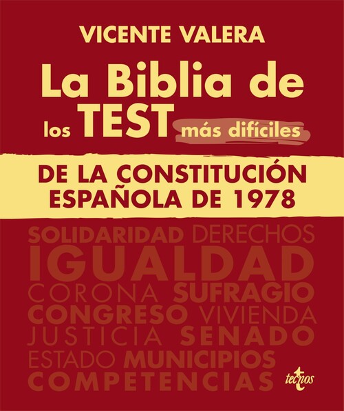 BIBLIA DE LOS TEST MAS DIFICILES DE LA CONSTITUCION ESPA�OLA
