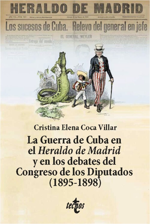 GUERRA DE CUBA EN EL HERALDO DE MADRID Y EN LOS DEBATES DEL