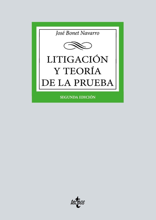 LITIGACION Y TEORIA DE LA PRUEBA