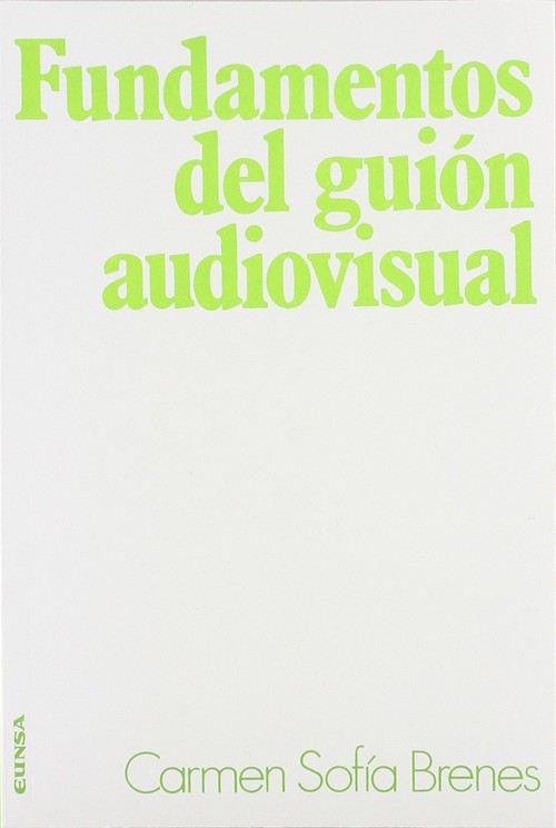 FUNDAMENTOS DEL GUION AUDIOVISUAL