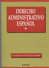 DERECHO ADMINISTRATIVO ESPA�OL TOMO I