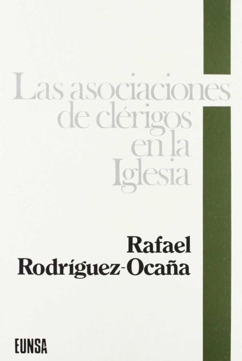 ASOCIACIONES DE CLERIGOS EN LA IGLESIA, LAS