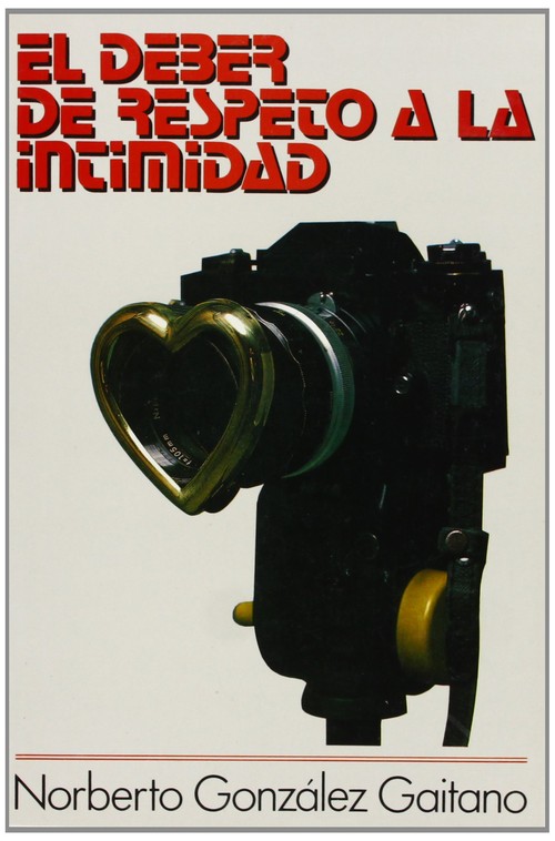 DEBER DE RESPETO A LA INTIMIDAD, EL