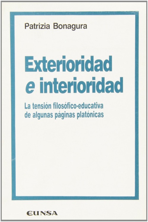 EXTERIORIDAD E INTERIORIDAD: LA TENSION FILOSOFICO-EDUCATIVA