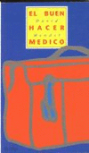 BUEN HACER MEDICO, EL