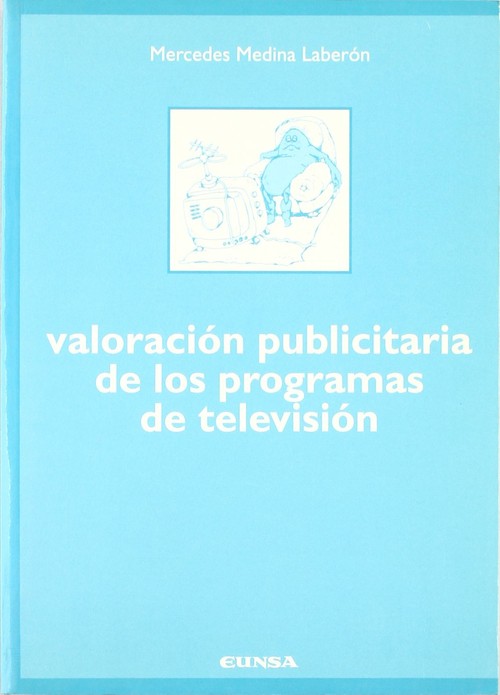 VALORACION PUBLICITARIA DE LOS PROGRAMAS DE TELEVISION