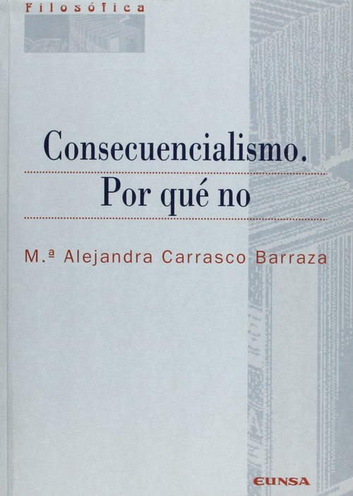 CONSECUENCIALISMO. POR QUE NO