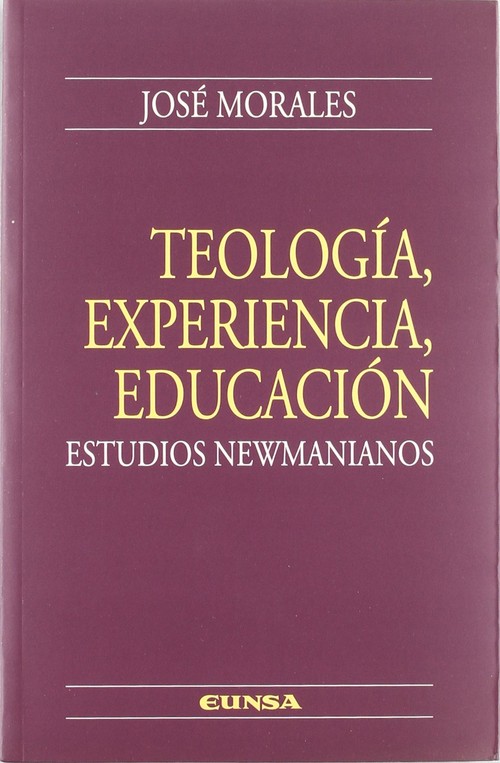 TEOLOGIA, EXPERIENCIA, EDUCACION.