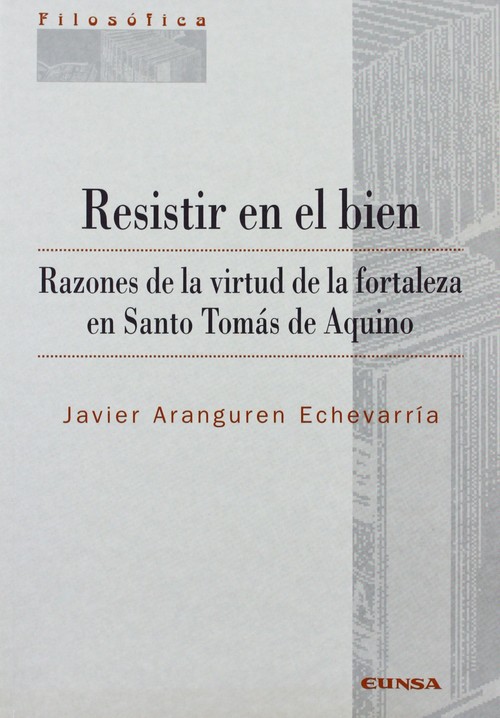 RESISTIR EN EL BIEN