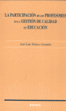 PARTICIPACION DE LOS PROFESORES EN LA GESTION DE CALIDAD EN