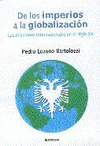 DE LOS IMPERIOS A LA GLOBALIZACION