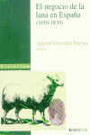 NEGOCIO DE LA LANA EN ESPA�A, EL (1650-1830)
