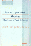 ACCION, PERSONA, LIBERTAD