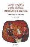 ENTREVISTA PERIODISTICA: INTRODUCCION PRACTICA, LA
