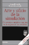 ARTE Y OFICIO DE LA SIMULACION