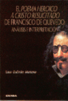 POEMA HEROICO A CRISTO RESUCITADO DE FRANCISCO DE QUEVEDO: A