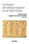 IMAGEN DEL OBISPO HISPANO EN LA EDAD MEDIA, LA