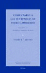 COMENTARIO A LAS SENTENCIAS DE PEDRO LOMBARDO. VOLUMEN II/1