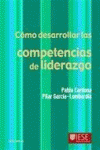 COMO DESARROLLAR LAS COMPETENCIAS DE LIDERAZGO