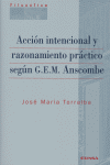 ACCION INTENCIONAL Y RAZONAMIENTO PRACTICO SEGUN G.E.M. ANSC