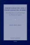 �INMORTALIDAD DEL ALMA O INMORTALIDAD DEL HOMBRE?