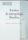 ESCRITOS DE ANTROPOLOGIA FILOSOFICA