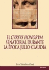 CURSUS HONORUM SENATORIAL DURANTE LA EPOCA JULIO-CLAUDIA, EL