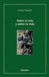 SOBRE EL ARTE Y SOBRE LA VIDA