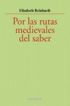 POR LAS RUTAS MEDIEVALES DEL SABER