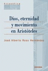 DIOS, ETERNIDAD Y MOVIMIENTO EN ARISTOTELES