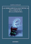 HERRAMIENTAS ELECTRONICAS EN LA DIDACTICA DE LA LITERATURA