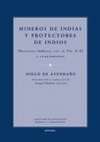 MINEROS DE INDIAS Y PROTECTORES DE INDIOS
