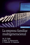 EMPRESA FAMILIAR MULTIGENERACIONAL, LA