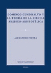 DOMINGO GUNDISALVO Y LA TEORIA DE LA CIENCIA ARABIGO-ARISTOT
