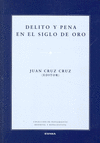 DELITO Y PENA EN EL SIGLO DE ORO