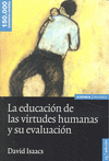 EDUCACION DE LAS VIRTUDES HUMANAS Y SU EVALUACION