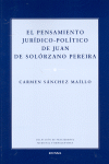 PENSAMIENTO JURIDICO-POLITICO DE JUAN DE SOLORZANO PEREIRA,