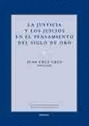 JUSTICIA Y LOS JUICIOS EN EL PENSAMIENTO DEL SIGLO DE ORO, L