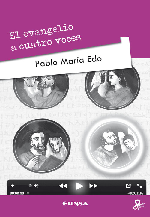 EVANGELIO A CUATRO VOCES, EL