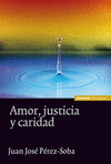 AMOR, JUSTICIA Y CARIDAD