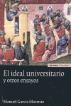 IDEAL UNIVERSITARIO Y OTROS ENSAYOS, EL