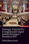 TEOLOGIA, VATICANO II Y EVANGELIZACION SEGUN JOSEPH RATZINGE