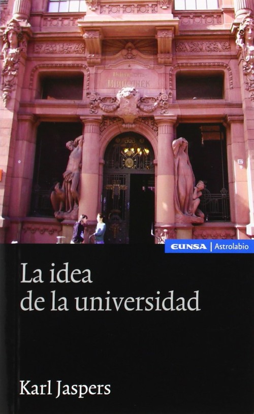 IDEA DE LA UNIVERSIDAD , LA