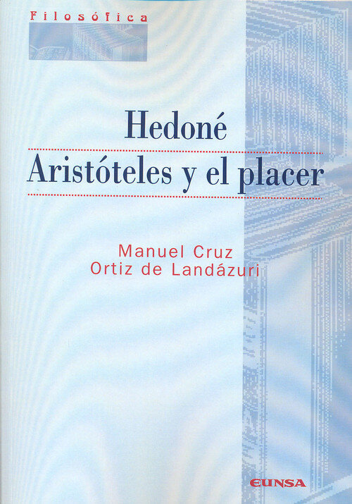 HEDONE. ARISTOTELES Y EL PLACER